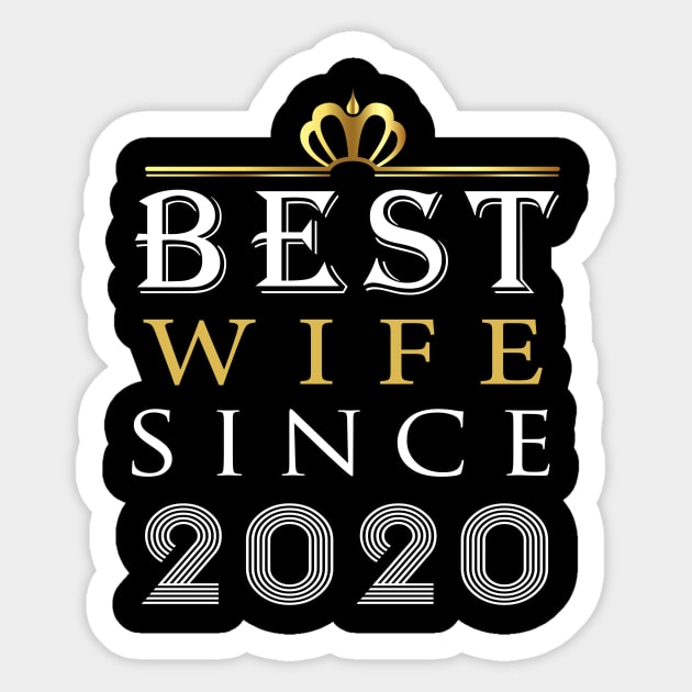 Best Wife Since 2020, 1 ST Anniversary Gift, Married Since 2020, Anniversary wife, Gift for her Sticker by Yassine BL